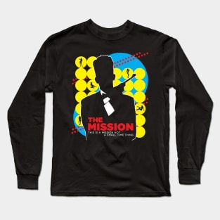 The Mission Long Sleeve T-Shirt